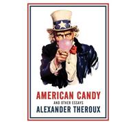 American Candy and Other Essays