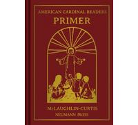 American Cardinal Readers, Primer: For Catholic Parochial Schools