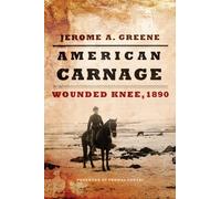American Carnage: Wounded Knee, 1890
