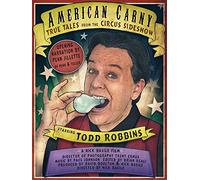 American Carny: True Tales from the Circus Sideshow