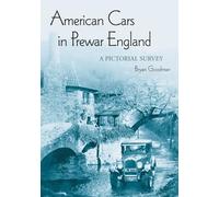 American Cars in Prewar England: A Pictorial Survey