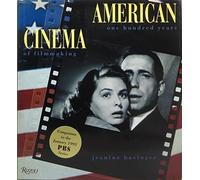 American Cinema: One Hundred Years of Filmmaking