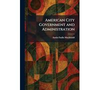 American City Government and Administration
