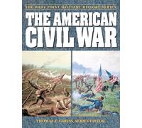 American Civil War (West Point Military History): The West Point Military History Series