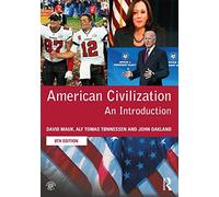 American Civilization: An Introduction by Mauk, TA nnessen, Oakland New..