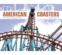American Coasters: A Thrilling Photographic Ride