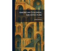 American Colonial Architecture