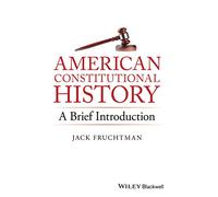 American Constitutional History: A Brief Introduction