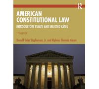 American Constitutional Law: Introductory Essays and Selected Cases