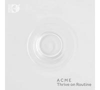 American Contemporary Mus - Acme: Thrive On Routine