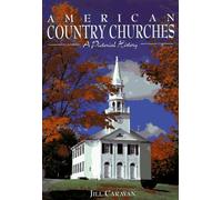 American Country Churches: A Pictorial History