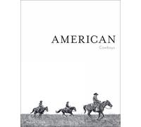 American Cowboys by Anouk Masson Krantz, Taylor Sheridan - 9781864709186
