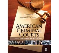 American Criminal Courts: Legal Process and Social Context
