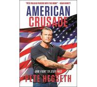 American Crusade, Pete Hegseth, Paperback