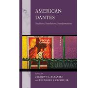 American Dantes : Traditions, Translations, Transformations