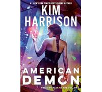 American Demon: Return to The Hollows (Hollows, 14)