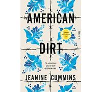 American Dirt: A Novel