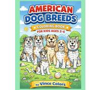 American Dog Breeds: Coloring Book for Kids Ages 2-6