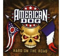 American Dog - Hard on The Road