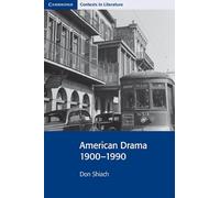 American Drama 1900 - 1990