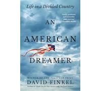 American Dreamer, An: Life in a Divided Country