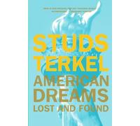 American Dreams: Lost and Found