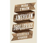 American Drolleries: Selected Stories