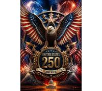 American Eagle 250 Years of Liberty Year long Journal