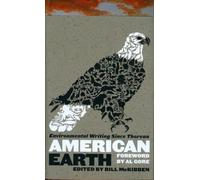 American Earth: Environmental Writing Since Thoreau (Loa #182) (Library of America)