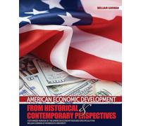 American Economic Development from Historical and Contemporary Perspectives