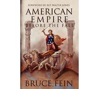 American Empire Before the Fall