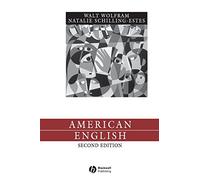 American English 2nd Edition: Dialects and Variation (Language in Society)