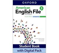 American English File: Level 3: Student Book with Digital Pack: Print Student Book and 2 years' access to Student e-book, Workbook e-book, Online Practice and Student Resources