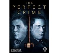 American Experience: The Perfect Crime