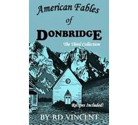 American Fables of Donbridge The Third Collection