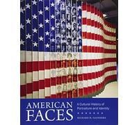 American Faces: A Cultural History of Portraiture and Identity