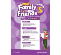 American Family and Friends: Level Five: Teacher's Book Plus: Supporting all teachers, developing every child