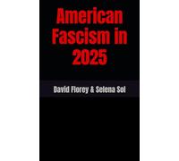 American Fascism in 2025