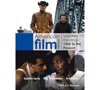 American Film History: Selected Readings, 1960 to the Present