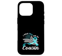 American Flag I Wear Teal For My Cousin Cervical Cancer Case for iPhone 16 Pro