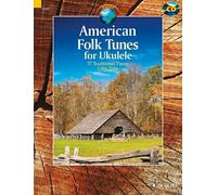 American Folk Tunes for Ukulele ukulele Colin Tribe Schott Music