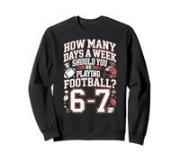 American Football 67 Meme Six Seven Sweatshirt