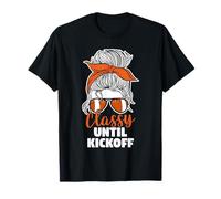 American Football Messy Bun Game Day Classy Until Kickoff T-Shirt