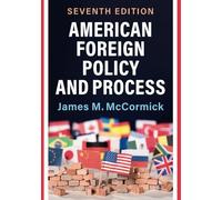 American Foreign Policy and Process