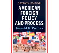 American Foreign Policy and Process