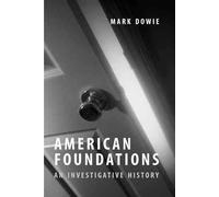 American Foundations - An Investigative History