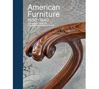 American Furniture, 1650-1840 - Highlights from the Philadelphia Museum of Art