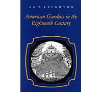 american-gardens-in-the-eighteenth-century