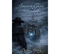 American Ghosts: Williamsburg