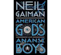 American Gods + Anansi Boys: A Novel